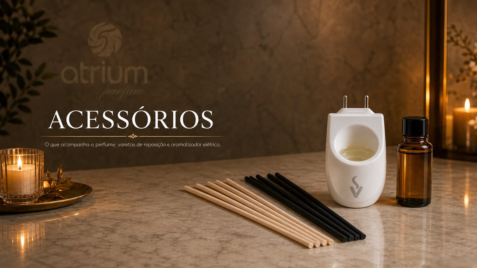 Coleção Acessórios — Atrium Parfum
